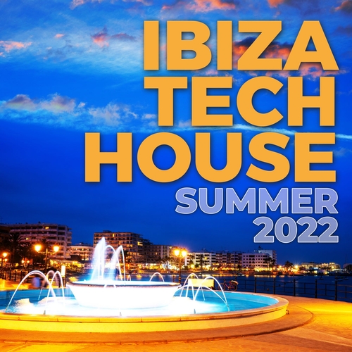 VA - Ibiza Tech House Summer 2022 [MOR31159]
